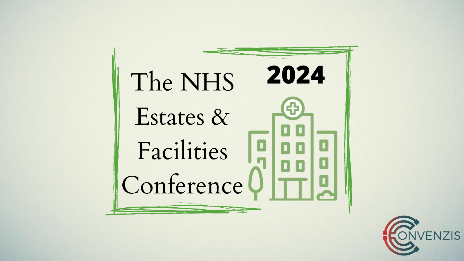 Convenzis Event The NHS Estates & Facilities Conference 2024