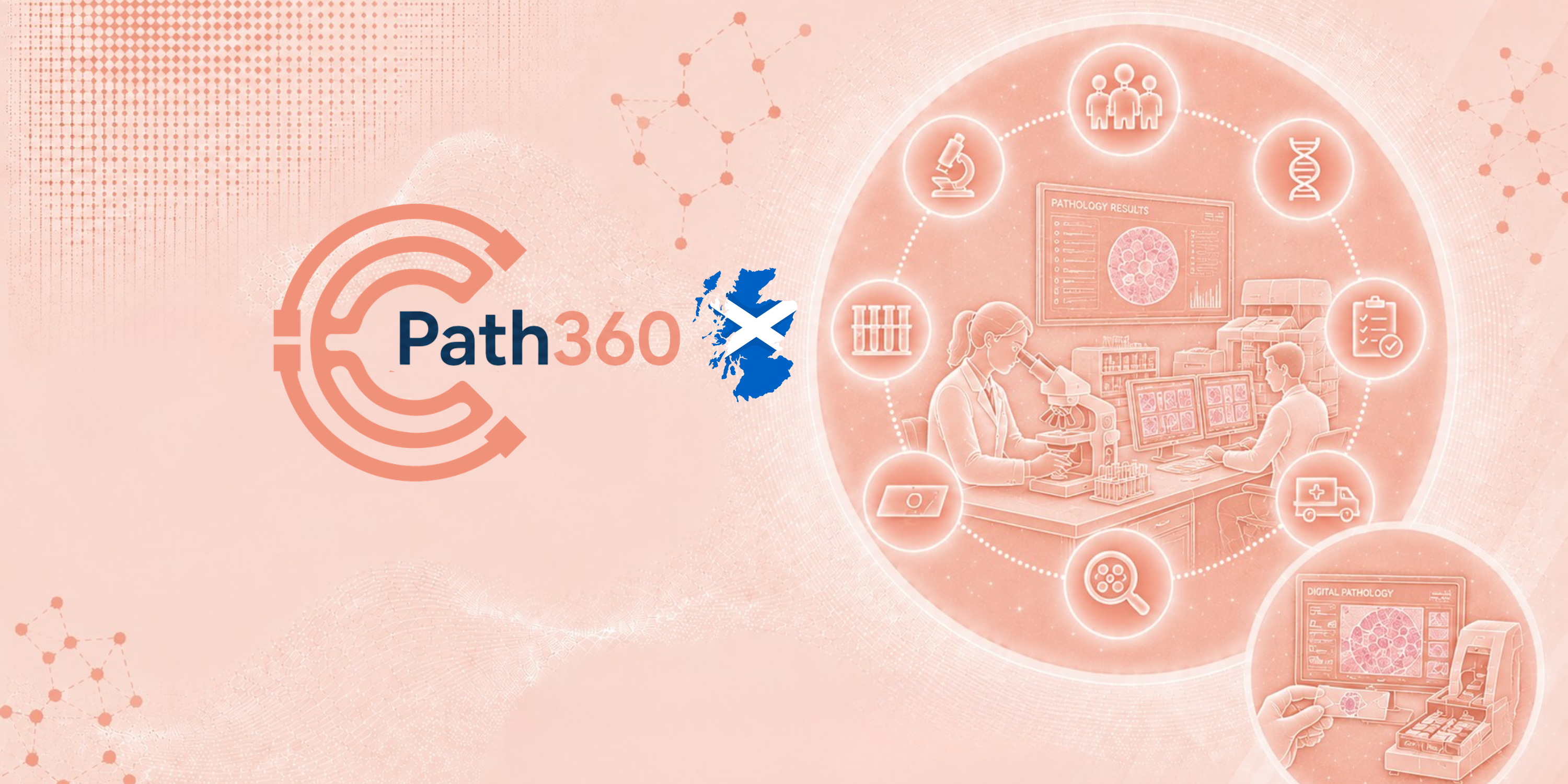 Path360 Scotland: Advancing Healthcare Science and Diagnostics Across Scotland